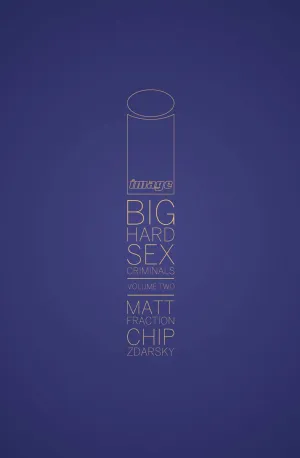 BIG HARD SEX CRIMINALS HARDCOVER VOL 02